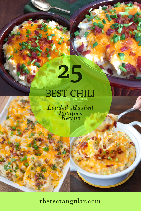 25 Best Chili Loaded Mashed Potatoes Recipe - Home, Family, Style and